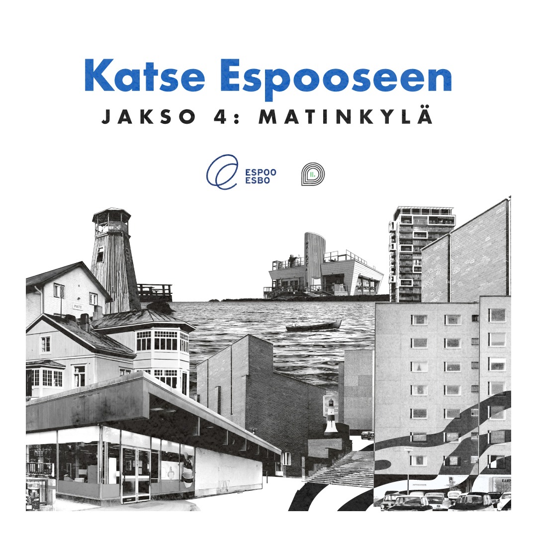 Jakso 4: Matinkylä – tarina suomalaisesta lähiöstä